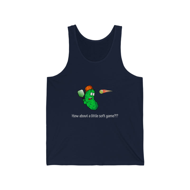 How About a Little Soft Game? Unisex Cotton Tank - Great Pickleball Stuff