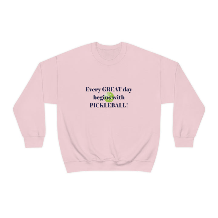 Every Great Day Begins with Pickleball! Unisex Crewneck Sweatshirt - Great Pickleball Stuff