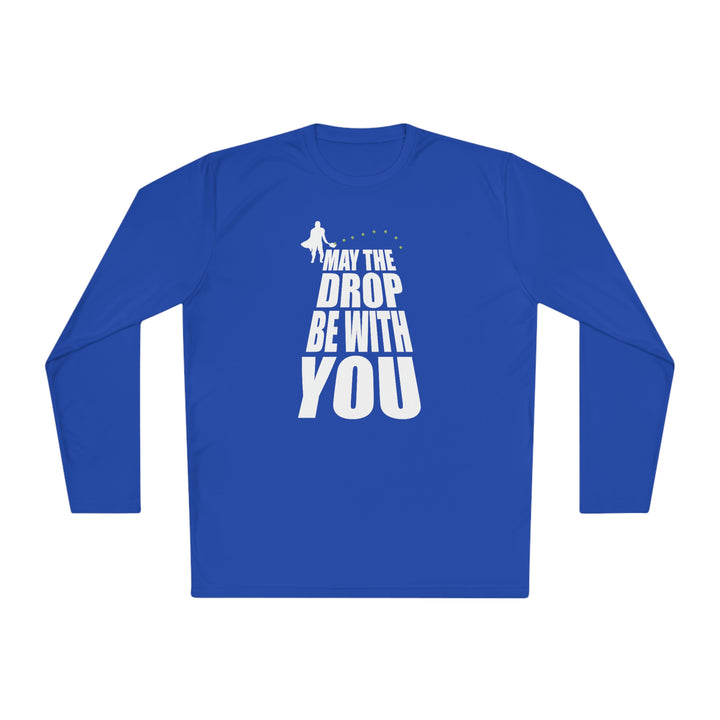 May the Drop Be With You Unisex Moisture-Wicking Long Sleeve Tee - Great Pickleball Stuff