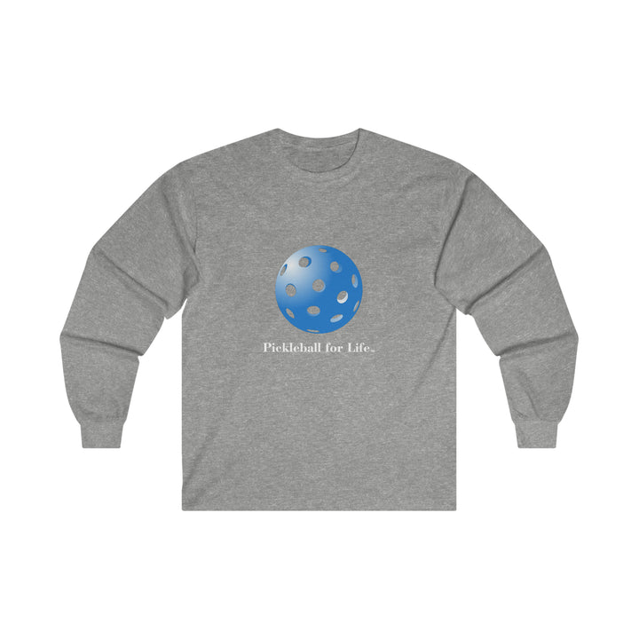 Pickleball for Life-Blue Ultra Cotton Long Sleeve Tee - Great Pickleball Stuff