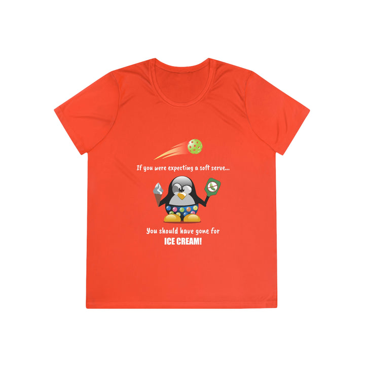 If You Were Expecting a Soft Serve, You Should Have Gone for Ice Cream-Penguin Women's Moisture-Wicking T-Shirt - Great Pickleball Stuff