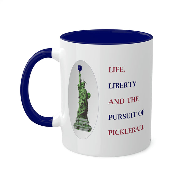 Life, Liberty & the Pursuit of Pickleball Coffee Mug-Great Pickleball Stuff