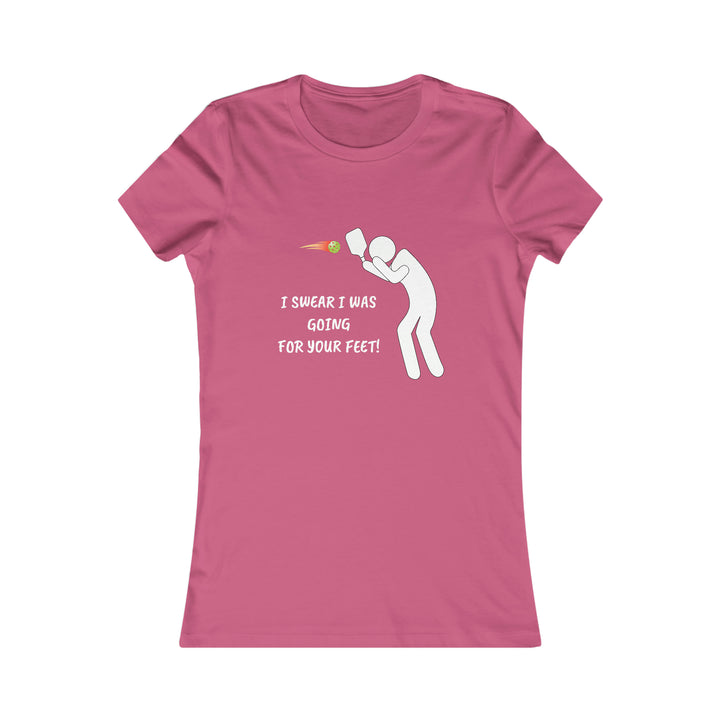 I Swear I Was Going For Your Feet! Women's Slim-Fit Premium Cotton T-Shirt - Great Pickleball Stuff