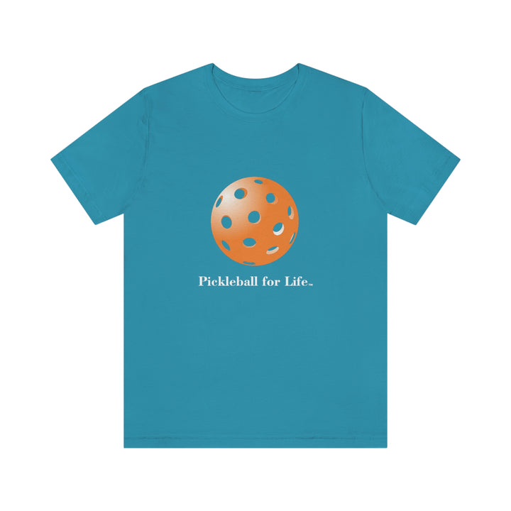 Pickleball for Life-Orange Unisex T-Shirt - Great Pickleball Stuff