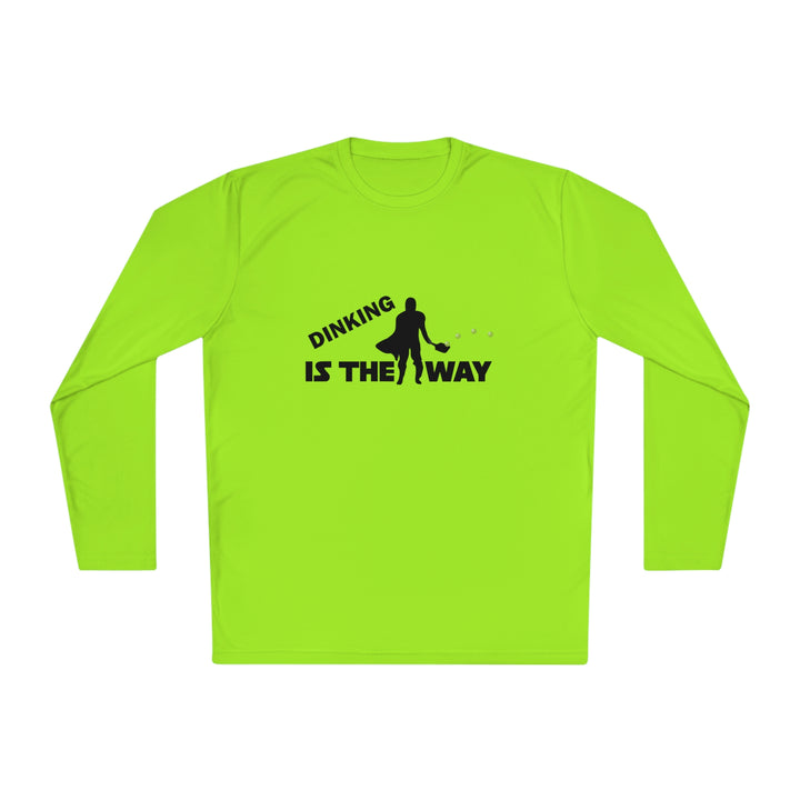 Dinking is the Way Unisex Moisture-Wicking Long Sleeve Tee - Great Pickleball Stuff