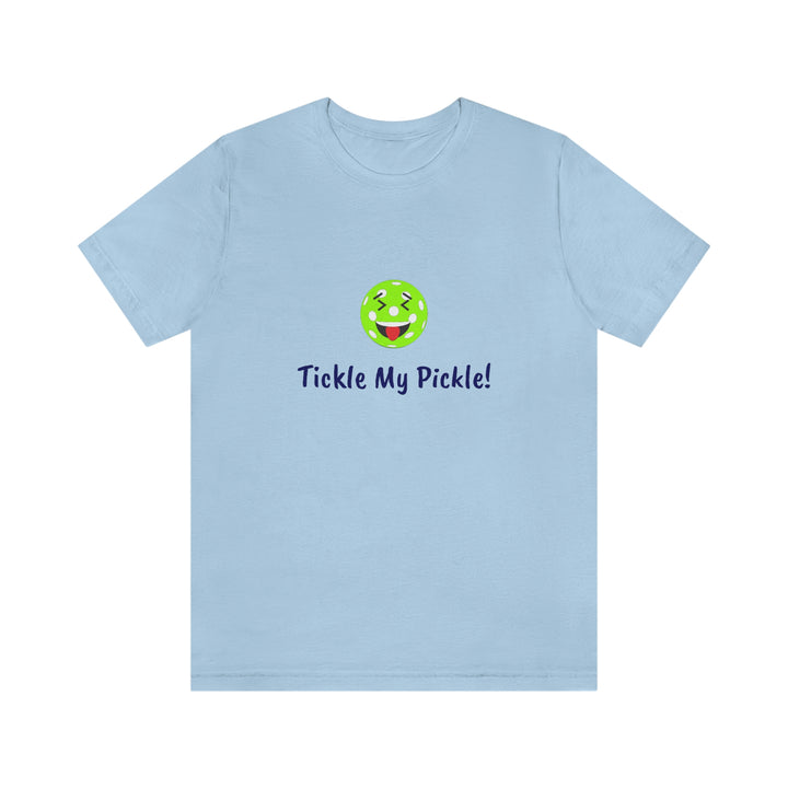 Tickle My Pickle Unisex T-Shirt - Great Pickleball Stuff