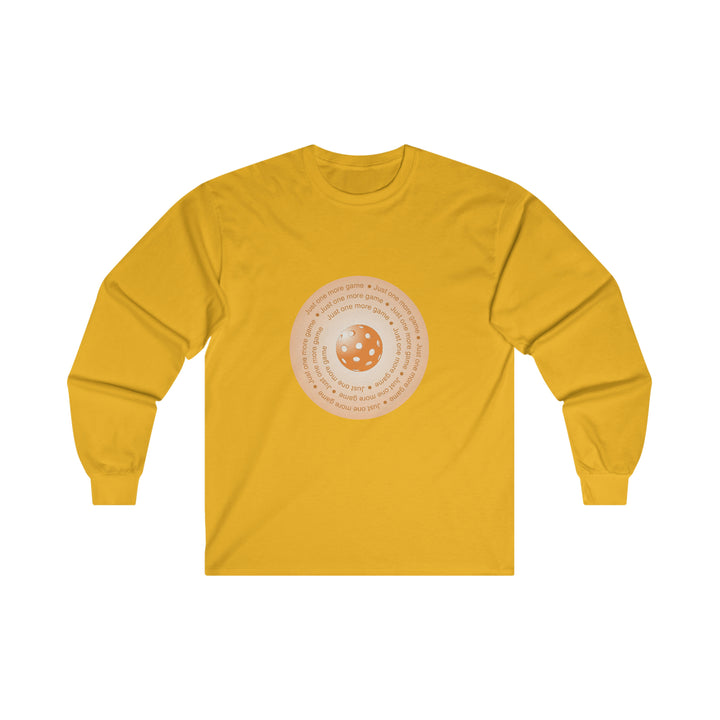 Just One More Game-Orange Ultra Cotton Long Sleeve Tee - Great Pickleball Stuff