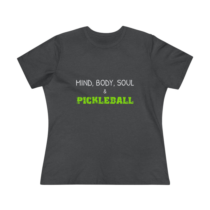 Mind, Body, Soul & Pickleball Women's Relaxed-Fit T-shirt - Great Pickleball Stuff