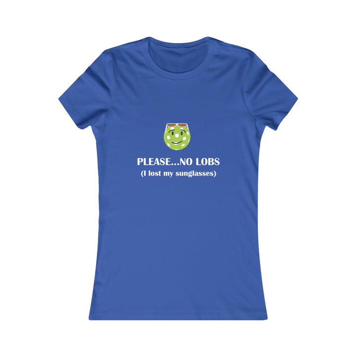 Please No Lobs-I Lost My Sunglasses Women's Slim-Fit Premium Cotton T-Shirt - Great Pickleball Stuff