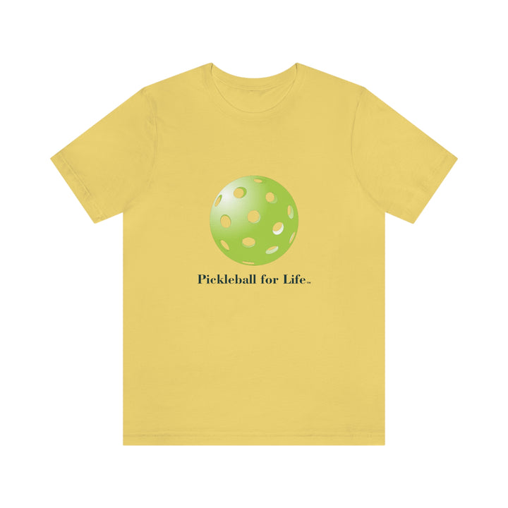 Pickleball for Life-Green Unisex T-Shirt - Great Pickleball Stuff