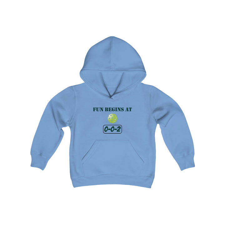 Fun Begins at 0-0-2 Youth Hoodie - Great Pickleball Stuff