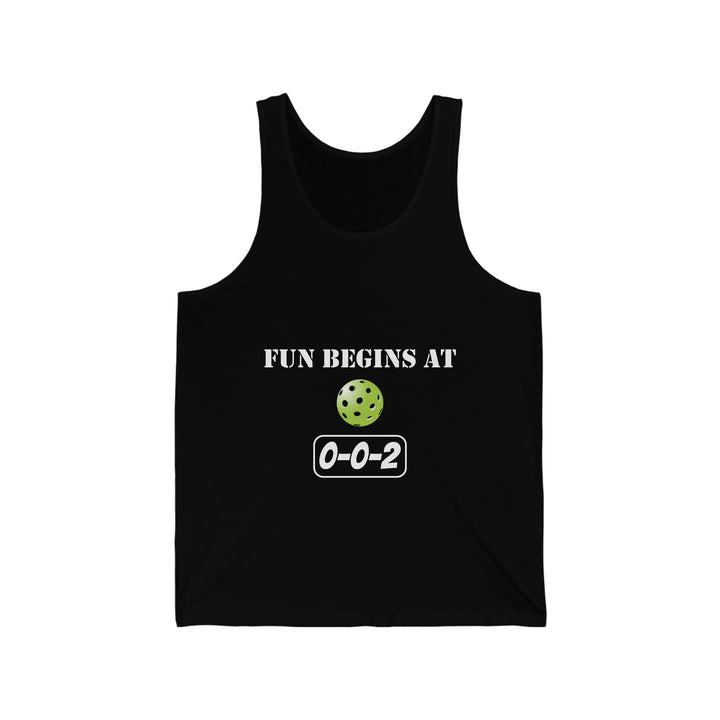 Fun Begins at 0-0-2 Unisex Cotton Tank - Great Pickleball Stuff