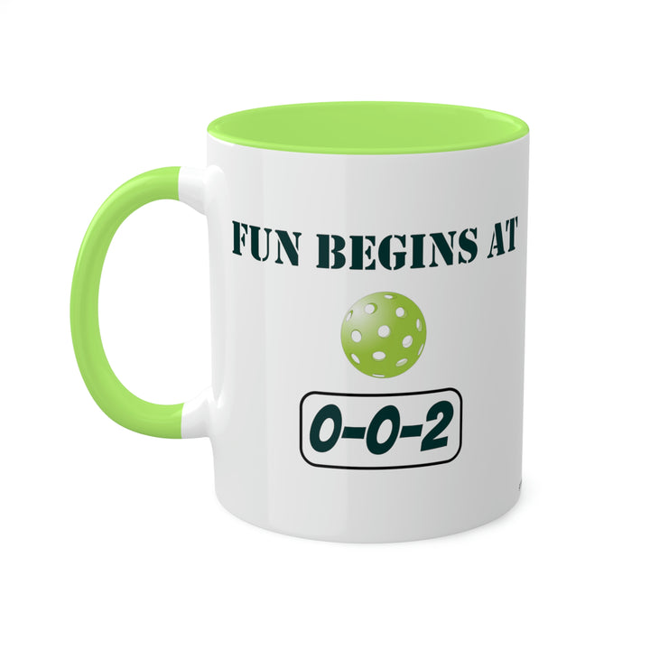 Fun Begins at 0-0-2 Coffee Mug-Great Pickleball Stuff