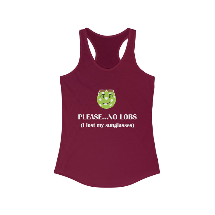 Please No Lobs-I Lost My Sunglasses Women's Racerback Tank - Great Pickleball Stuff