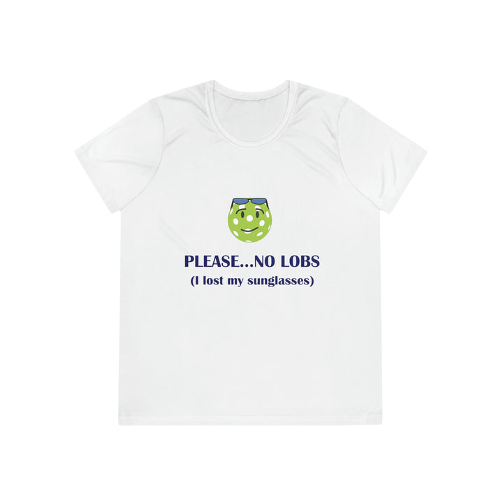 Please No Lobs-I Lost My Sunglasses Women's Moisture-Wicking T-Shirt - Great Pickleball Stuff