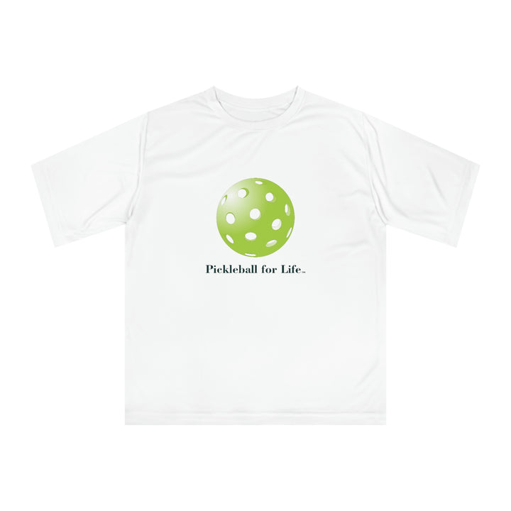 Pickleball for Life-Green Unisex Moisture-Wicking T-Shirt - Great Pickleball Stuff