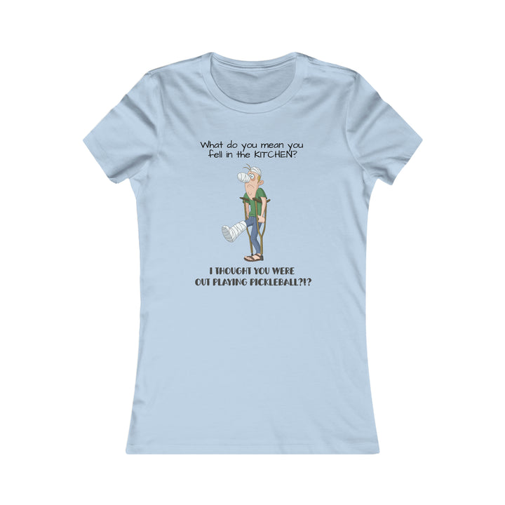 I Thought You Were Out Playing Pickleball? Women's Slim-Fit Premium Cotton T-Shirt - Great Pickleball Stuff