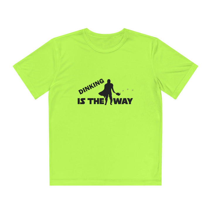 Dinking is the Way Youth Moisture-Wicking T-Shirt - Great Pickleball Stuff