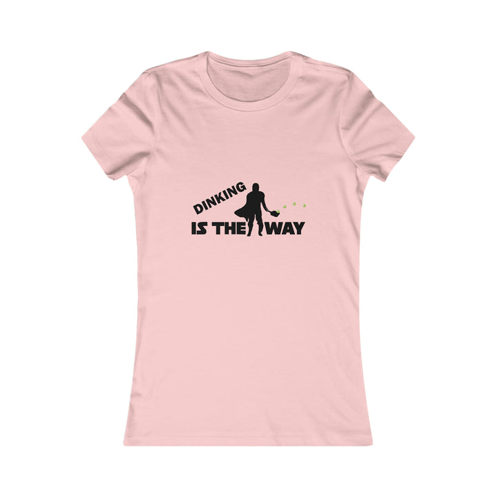 Dinking is the Way Women's Slim-Fit Premium Cotton T-Shirt - Great Pickleball Stuff