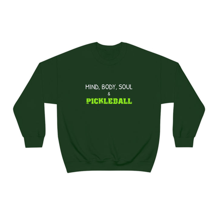 Mind, Body, Soul & Pickleball Unisex Crewneck Sweatshirt - Great Pickleball Stuff