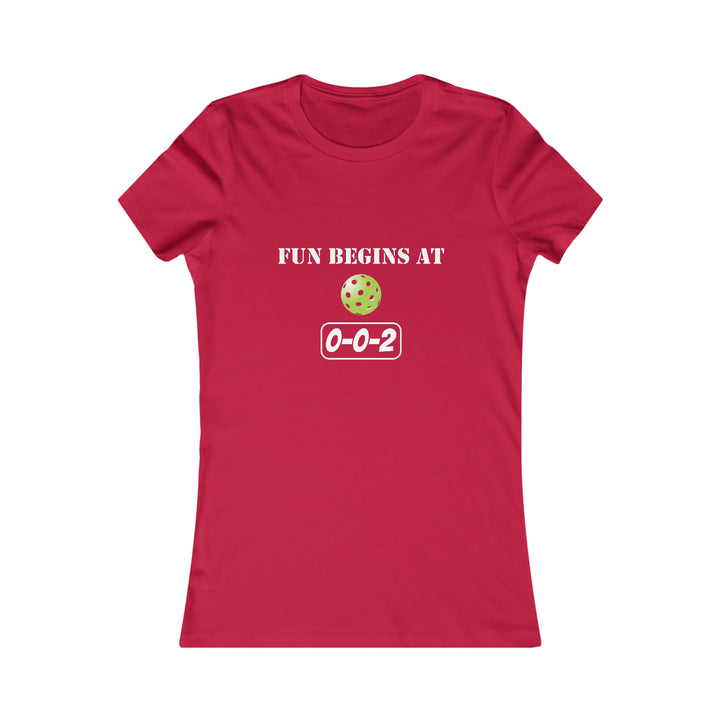 Fun Begins at 0-0-2 Women's Slim-Fit Premium Cotton T-Shirt - Great Pickleball Stuff