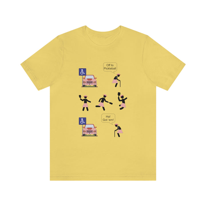 Got'em! (Old Woman) Unisex T-Shirt - Great Pickleball Stuff