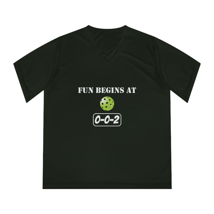 Fun Begins at 0-0-2 Women's Moisture-Wicking V-Neck T-Shirt - Great Pickleball Stuff