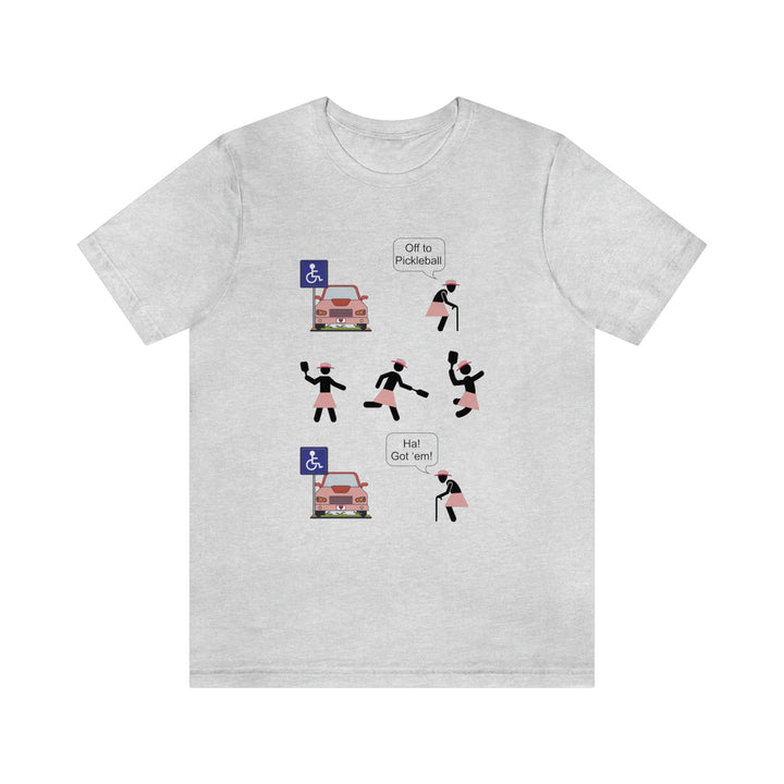 Got'em! (Old Woman) Unisex T-Shirt - Great Pickleball Stuff