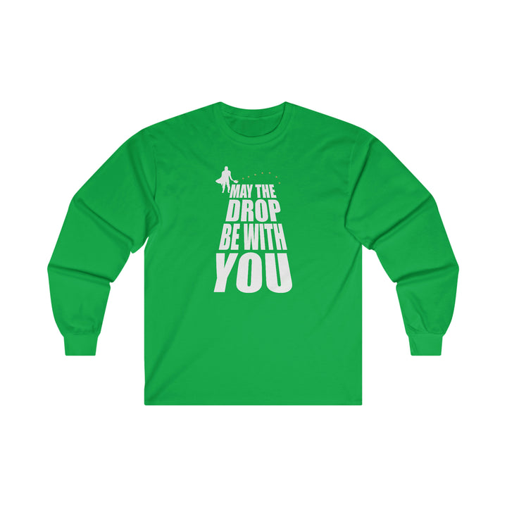 May the Drop Be With You Ultra Cotton Long Sleeve Tee - Great Pickleball Stuff