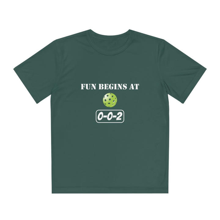 Fun Begins at 0-0-2 Youth Moisture-Wicking T-Shirt - Great Pickleball Stuff