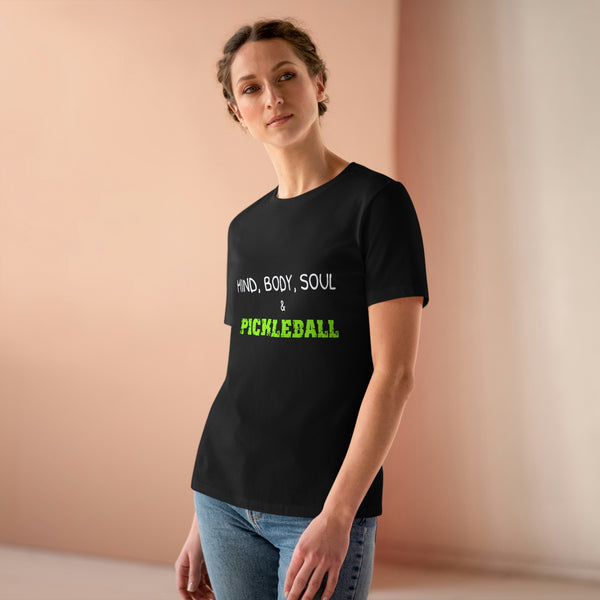 Mind, Body, Soul & Pickleball Women's Relaxed-Fit T-shirt - Great Pickleball Stuff