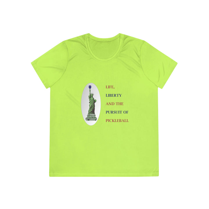 Life, Liberty & the Pursuit of Pickleball Women's Moisture-Wicking T-Shirt - Great Pickleball Stuff