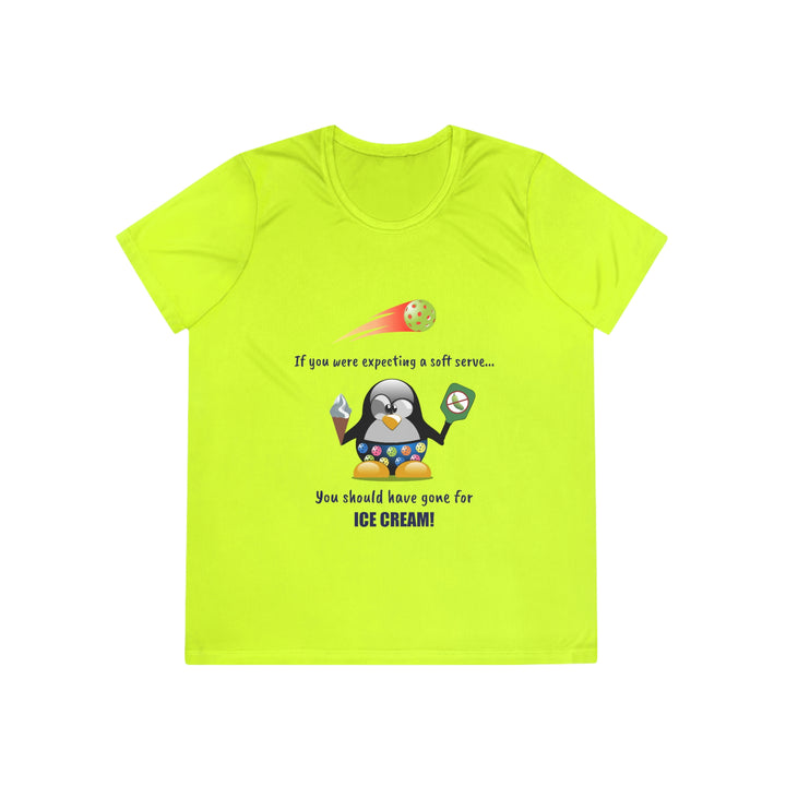 If You Were Expecting a Soft Serve, You Should Have Gone for Ice Cream-Penguin Women's Moisture-Wicking T-Shirt - Great Pickleball Stuff