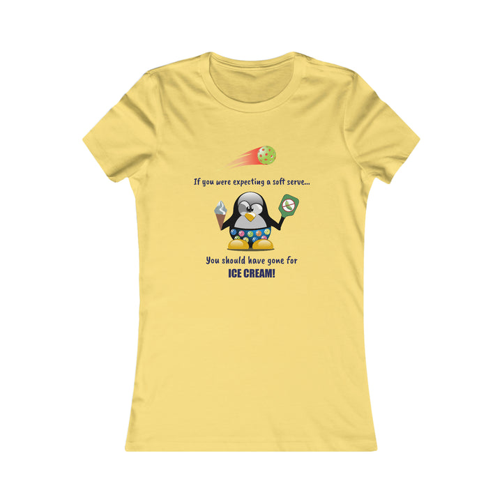 If You Were Expecting a Soft Serve, You Should Have Gone for Ice Cream-Penguin Women's Slim-Fit Premium Cotton T-Shirt - Great Pickleball Stuff