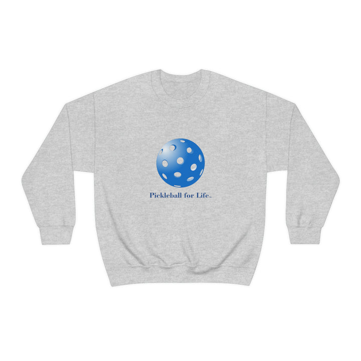 Pickleball for Life-Blue Unisex Crewneck Sweatshirt - Great Pickleball Stuff