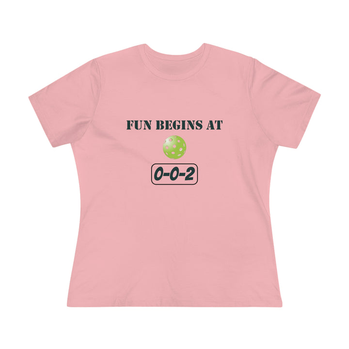 Fun Begins at 0-0-2 Women's Relaxed-Fit T-shirt - Great Pickleball Stuff