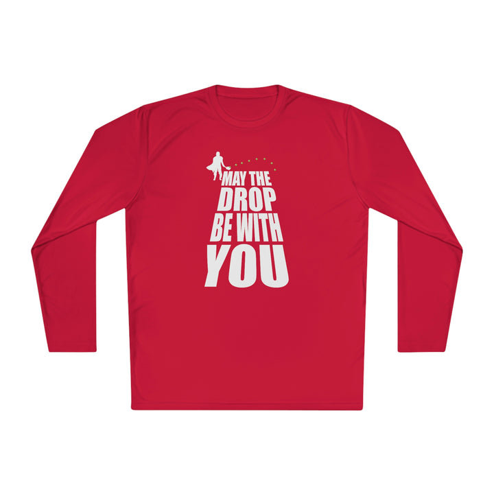 May the Drop Be With You Unisex Moisture-Wicking Long Sleeve Tee - Great Pickleball Stuff