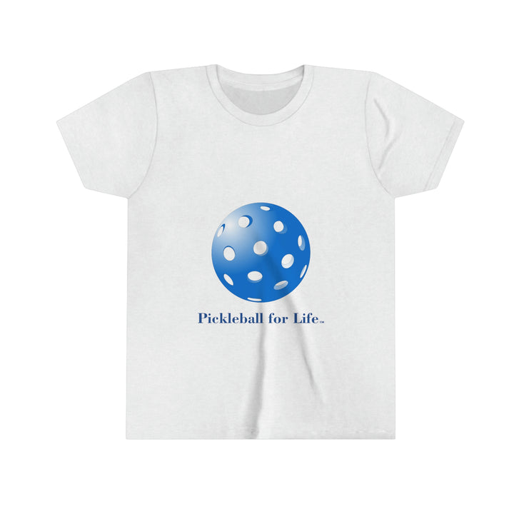 Pickleball for Life-Blue Youth T-Shirt - Great Pickleball Stuff