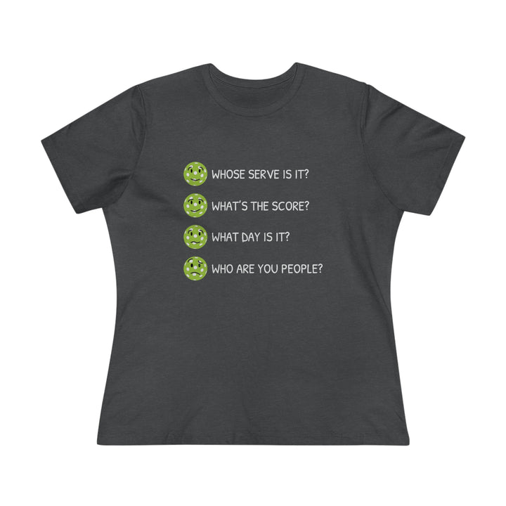 Who Are You People? Women's Relaxed-Fit T-shirt - Great Pickleball Stuff