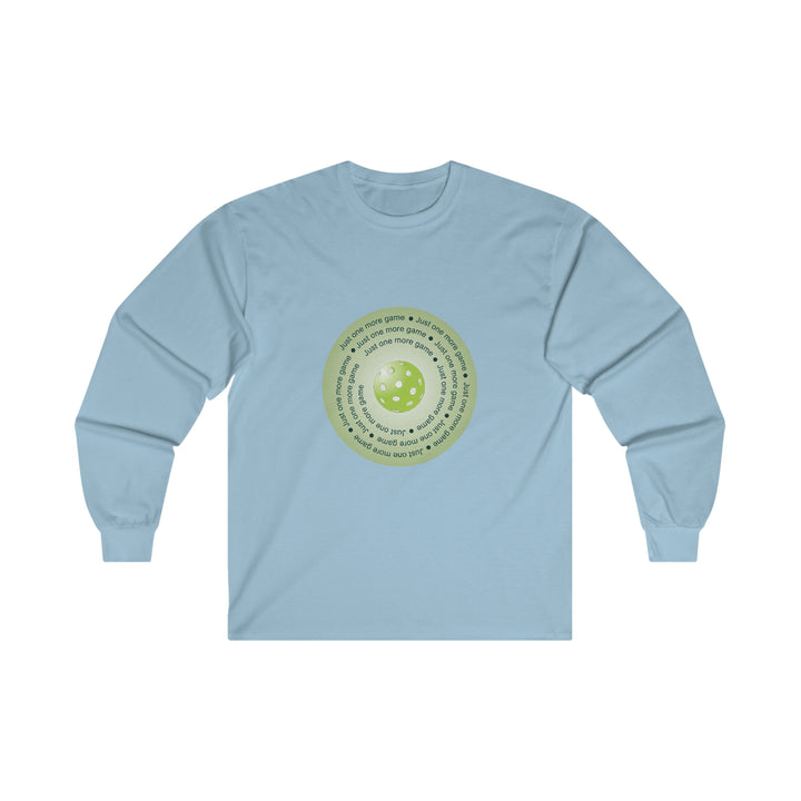 Just One More Game-Green Ultra Cotton Long Sleeve Tee - Great Pickleball Stuff