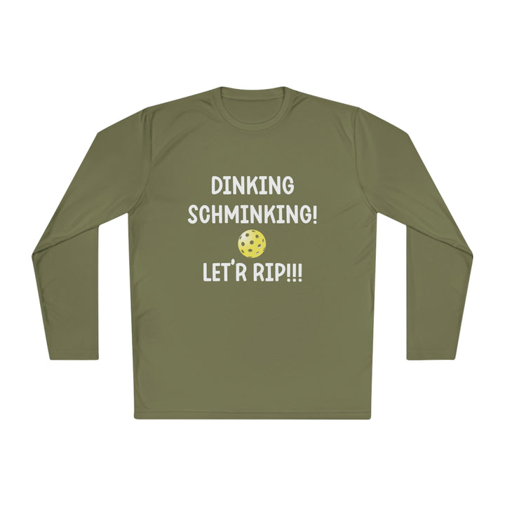 Dinking Schminking Unisex Moisture-Wicking Long Sleeve Tee - Great Pickleball Stuff