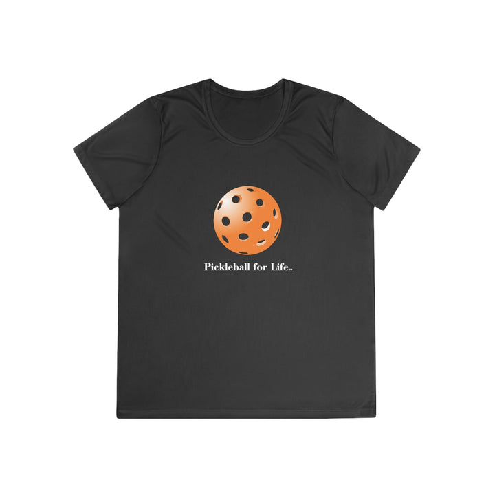 Pickleball for Life-Orange Women's Moisture-Wicking T-Shirt - Great Pickleball Stuff