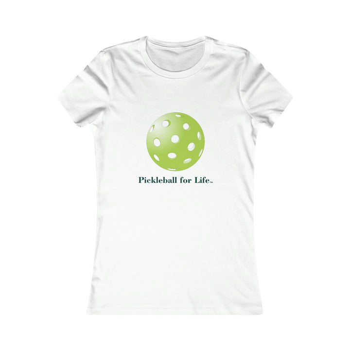 Pickleball for Life-Green Women's Slim-Fit Premium Cotton T-Shirt - Great Pickleball Stuff