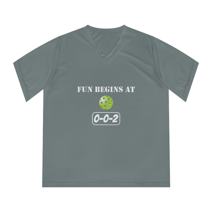 Fun Begins at 0-0-2 Women's Moisture-Wicking V-Neck T-Shirt - Great Pickleball Stuff