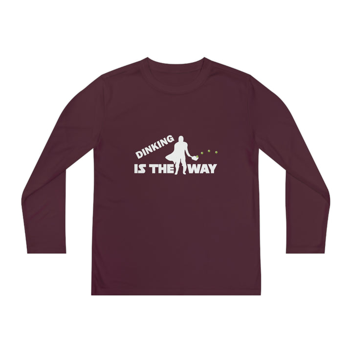 Dinking is the Way Youth Long Sleeve Moisture-Wicking T-Shirt - Great Pickleball Stuff