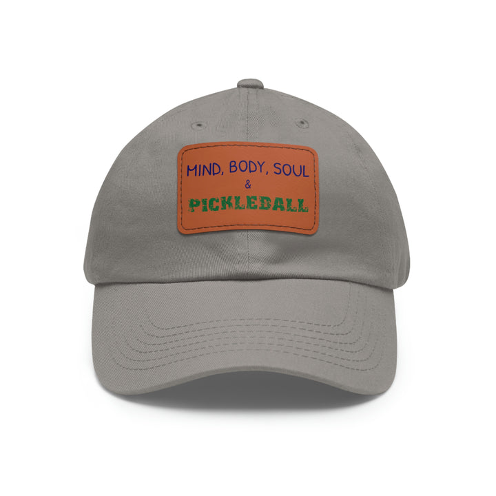 Mind, Body, Soul & Pickleball Cap with Leather Patch - Great Pickleball Stuff