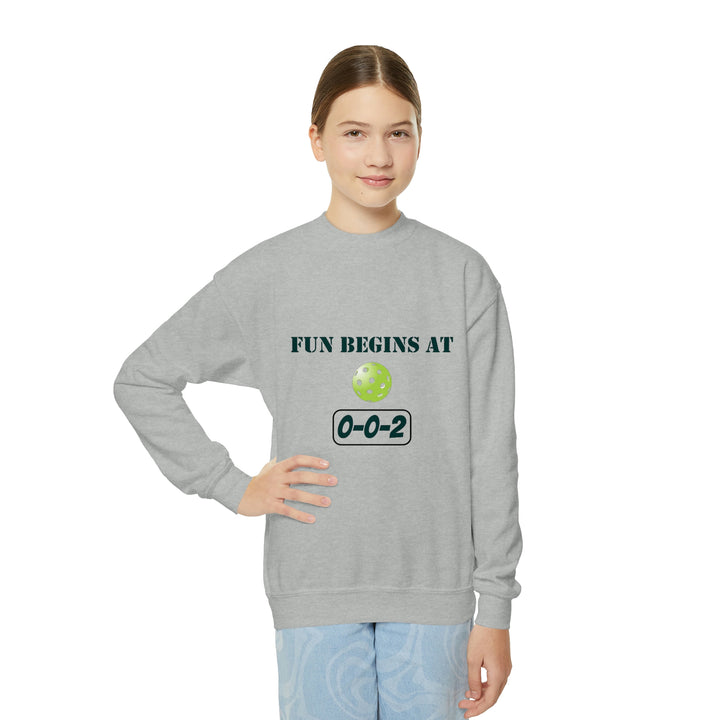 Fun Begins at 0-0-2 Youth Crewneck Sweatshirt - Great Pickleball Stuff