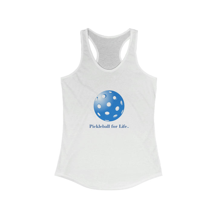 Pickleball for Life-Blue Women's Racerback Tank - Great Pickleball Stuff