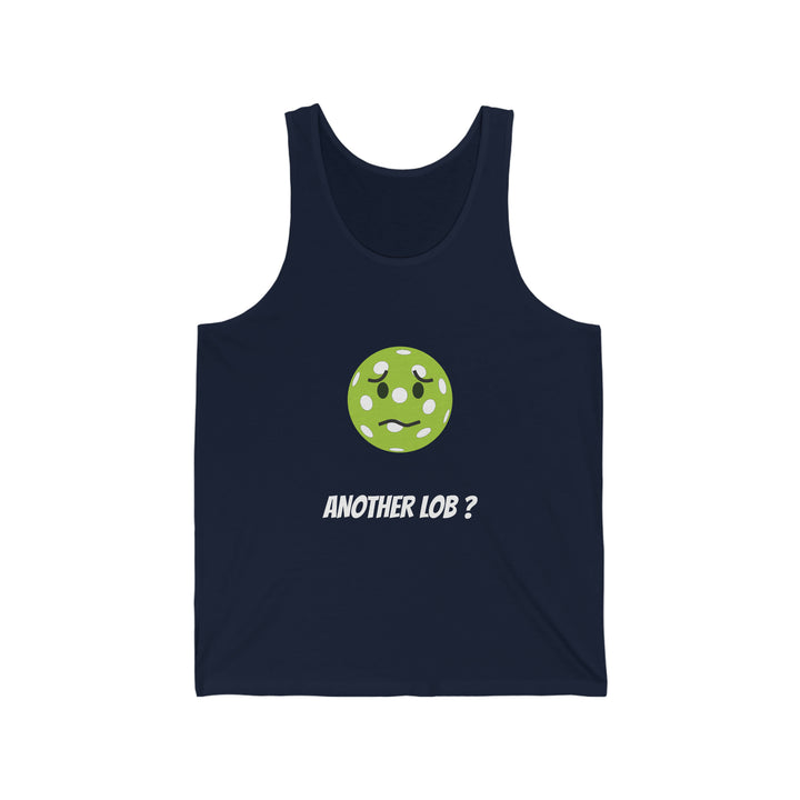 Another Lob? Unisex Cotton Tank - Great Pickleball Stuff