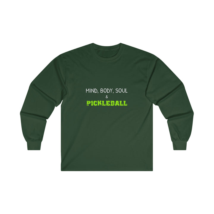 Mind, Body, Soul & Pickleball Ultra Cotton Long Sleeve Tee - Great Pickleball Stuff